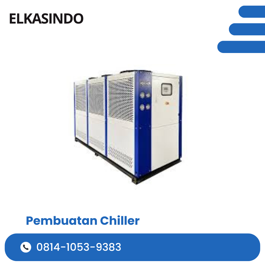Pembuatan Chiller