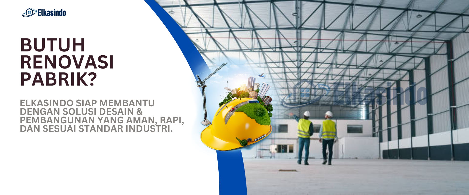 Kontraktor & Jasa Renovasi Pabrik – Elkasindo