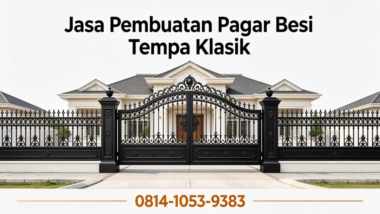 Jasa Pembuatan Pagar Besi Tempa