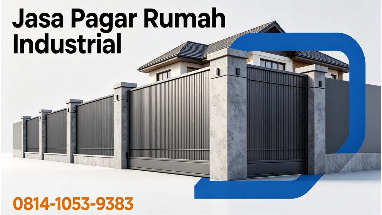jasa pagar rumah industrial